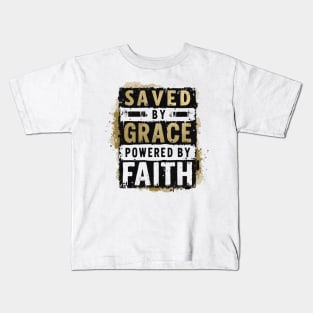 Saved by Grace, Powered by Faith Kids T-Shirt